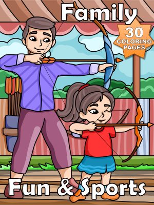 Family – Family Fun & Sports - 30 Coloring Pages