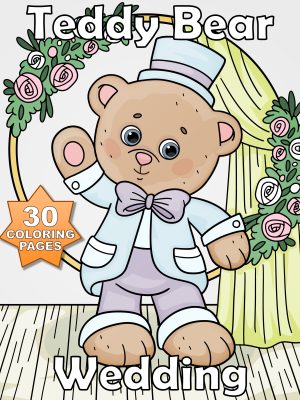 Animals - Teddy Bear Wedding - 30 Coloring Pages